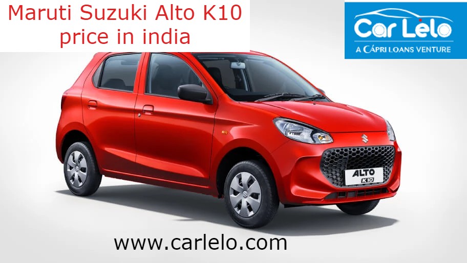 Buy online Maruti Suzuki Alto K10 at carlelo, Online Event