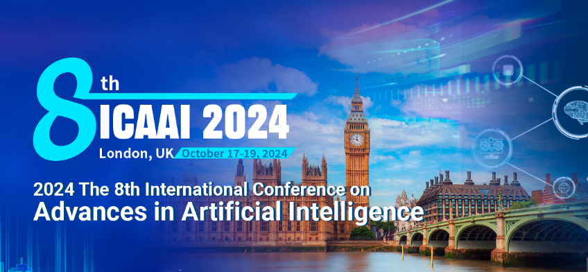 2024 The 8th International Conference on Advances in Artificial Intelligence (ICAAI 2024), London, United Kingdom
