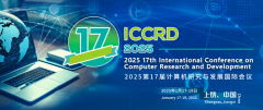2025 17th International Conference on Computer Research and Development (ICCRD 2025)