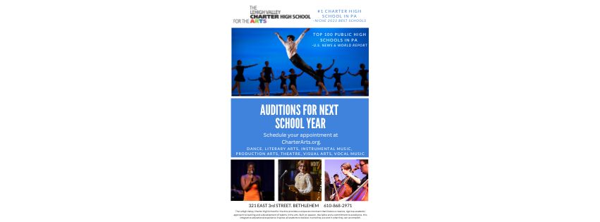Lehigh Valley Charter High School for the Arts: Audition for the 2024-2025 School Year, Bethlehem, Pennsylvania, United States