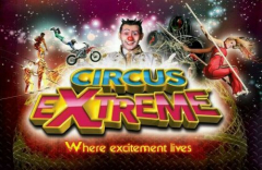 Circus Extreme - Dundee, Riverside Park, 26 June - 7 July 2024