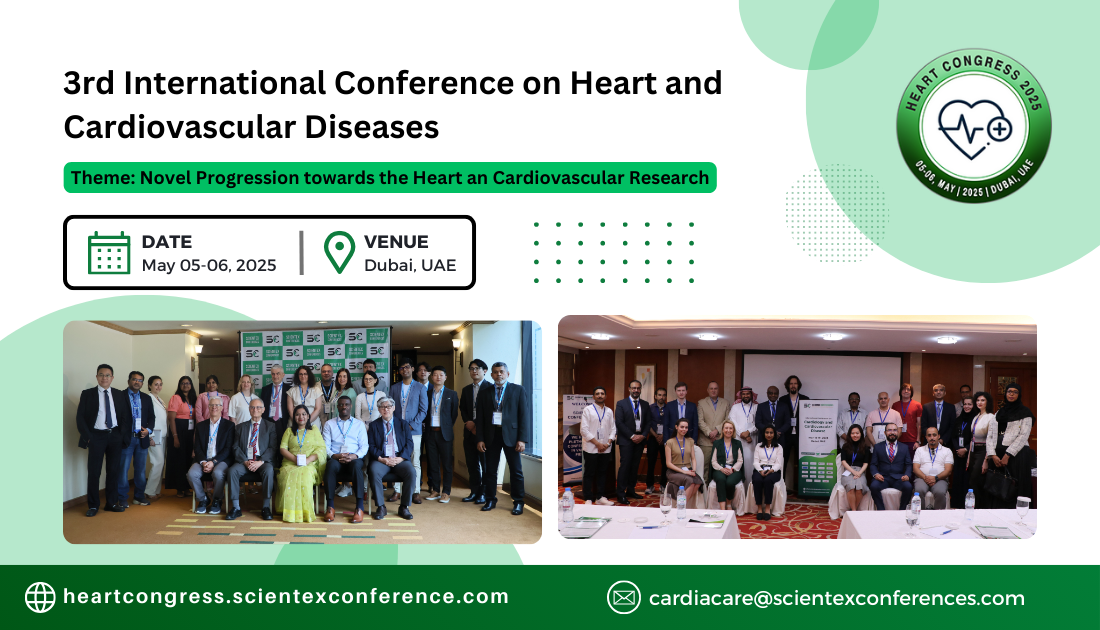 3rd International Conference on Heart and Cardiovascular Diseases, 8th St, Deira District,Dubai,United Arab Emirates