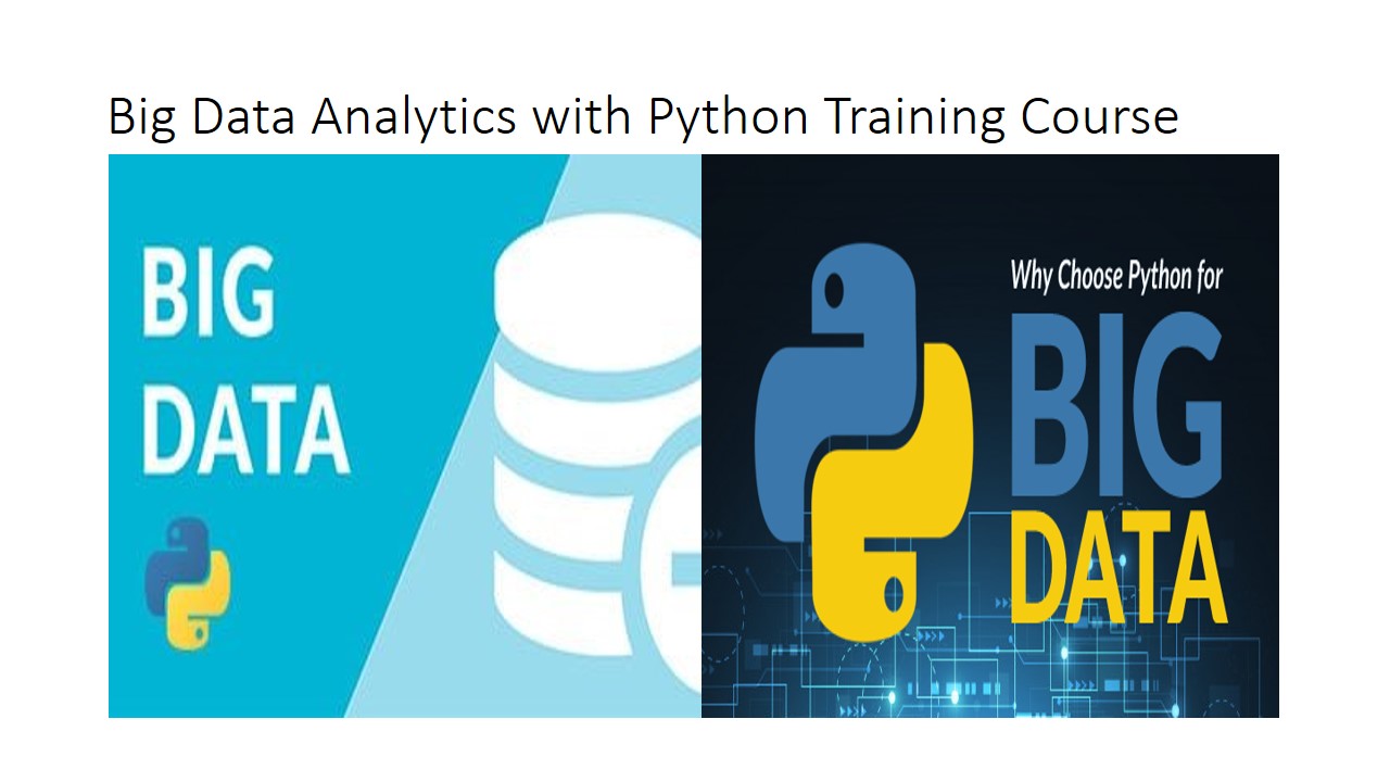 Big Data Analytics with Python Training Course, Dubai, UAE,Dubai,United Arab Emirates