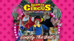 Loomis Bros. Circus 2024 Tour: Fletcher, NC - June 28, 29 and 30 - McGough Arena @ WNC Ag Center