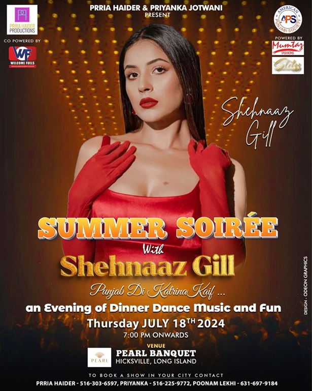 Summer Soiree With Shehnaaz Gill 2024 LIVE IN NEW YORK, Herkimer, New York, United States
