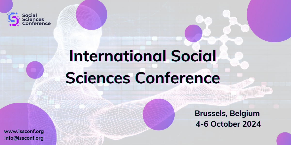 International Social Sciences Conference (ISSCONF), Bruxelles, Bruxelles-Capitale, Belgium
