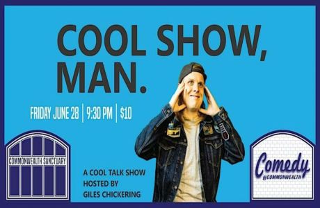 Comedy @ Commonwealth Presents: COOL SHOW, MAN with GILES CHICKERING, Dayton, Kentucky, United States