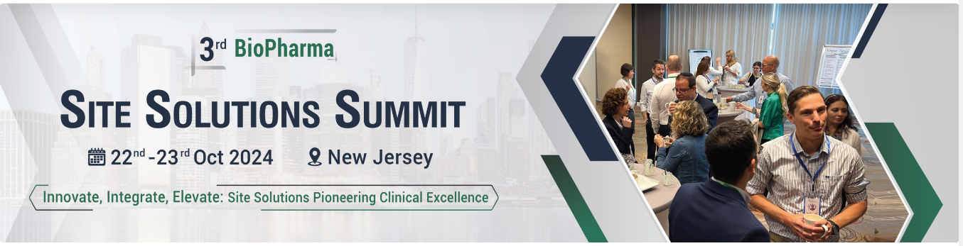 3rd BioPharma Site Solutions Summit, Princeton, New Jersey, United States