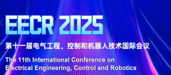 2025 11th International Conference on Electrical Engineering, Control and Robotics (EECR 2025)