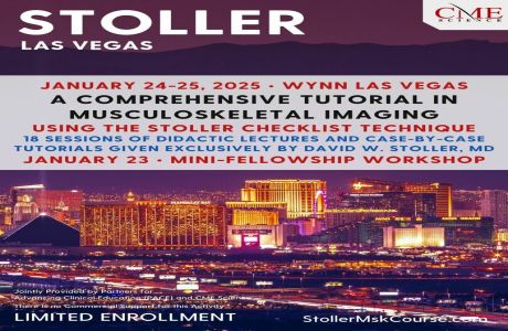 STOLLER: A Comprehensive Tutorial in Musculoskeletal Imaging Using the Stoller Checklist Technique, Las Vegas, Nevada, United States