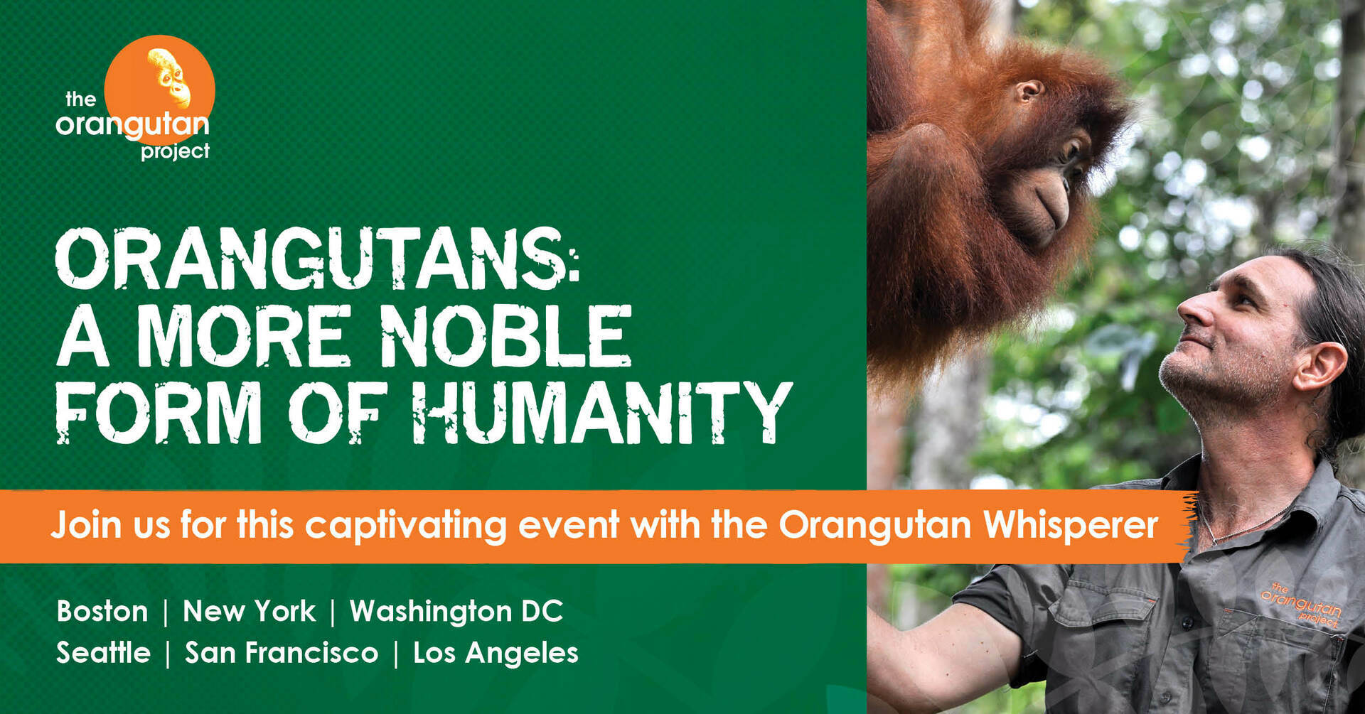 Orangutans: A More Noble Form of Humanity, Boston, Massachusetts, United States
