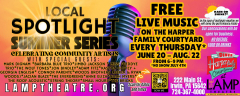 Local Spotlight Summer Series FREE Live Music on the Harper Family Courtyard! Every Thurs. June-Aug