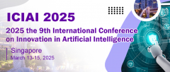 2025 the 9th International Conference on Innovation in Artificial Intelligence (ICIAI 2025)