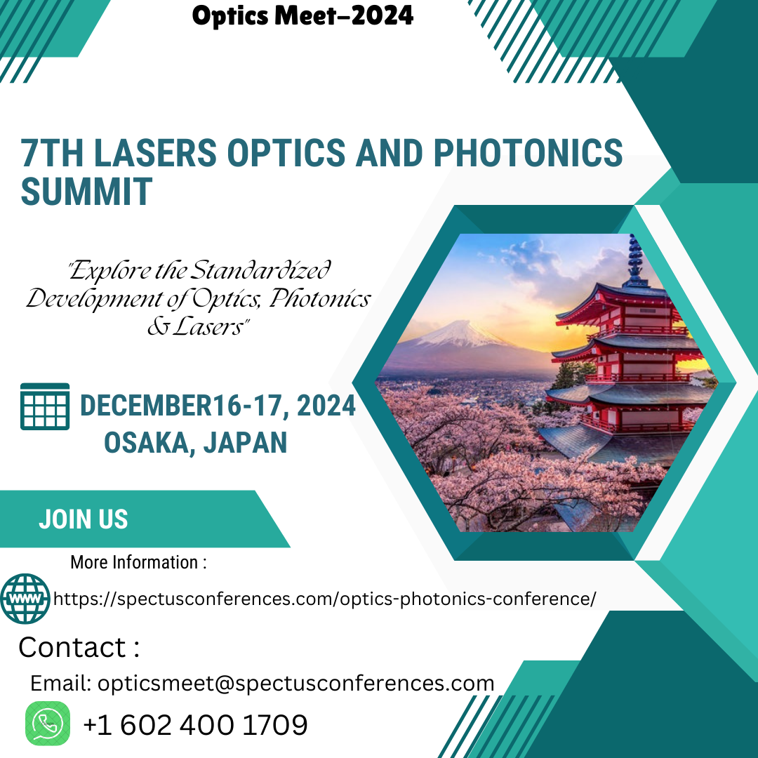 7th Lasers Optics and Photonics Summit, Osaka, Japan, Japan