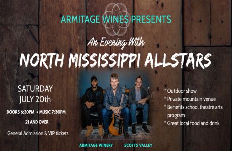 Armitage Wines Presents An Evening With The North Mississippi Allstars July 20 in Scotts Valley, Scotts Valley, California, United States