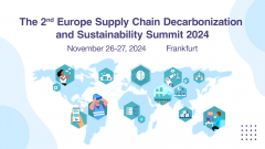 The 2nd Europe Supply Chain Decarbonization and Sustainability Summit 2024