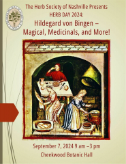 HERB DAY 2024: HILDEGARD VON BINGEN - MAGICAL, MEDICINAL AND MORE