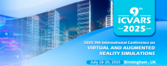 2025 9th International Conference on Virtual and Augmented Reality Simulations (ICVARS 2025)