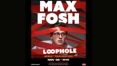 Max Fosh, YouTuber and Comedian in NYC on Nov 9th at Palladium Times Square