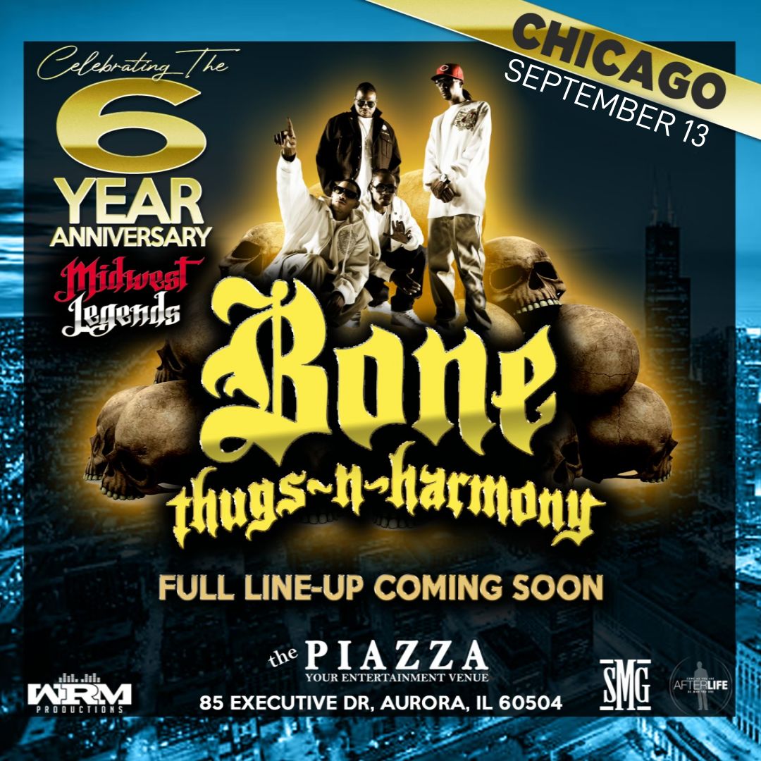 The 6th Annual Midwest Legends w/ Bone Thugs-n-Harmony, Aurora, Illinois, United States