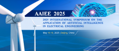 2025 International Symposium on the Application of Artificial Intelligence in Electrical Engineering (AAIEE 2025)