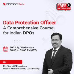 Free Masterclass on Data Protection Officer: A Comprehensive Course for Indian DPOs