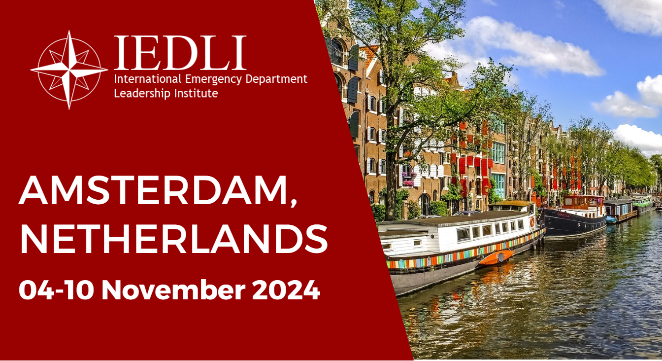 International Emergency Department Leadership Institute (IEDLI) 2024, Amsterdam, Noord-Holland, Netherlands