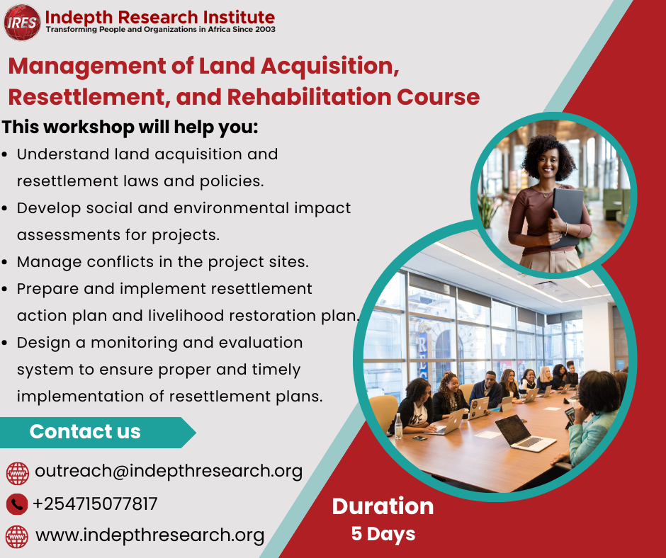 Management of Land Acquisition, Resettlement, and Rehabilitation Course, Nairobi, Kenya