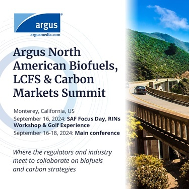 Argus North American Biofuels, LCFS and Carbon Markets Summit, 16-18 September 2024, Monterey, CA, US, Monterey, California, United States
