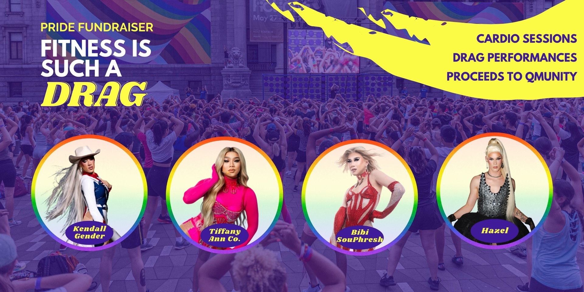 Fitness is Such a DRAG: Pride Fundrasier, Vancouver, British Columbia, Canada