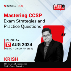 Mastering CCSP: Exam Strategies and Practice Questions