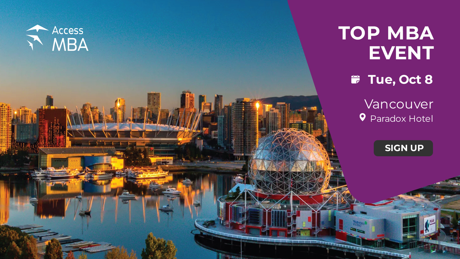 Access MBA in-person event on October 8th in Vancouver, Vancouver, British Columbia, Canada