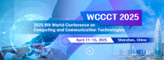 2025 8th World Conference on Computing and Communication Technologies (WCCCT 2025)