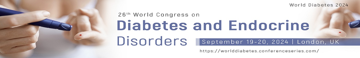 26th World Congress on Diabetes and Endocrine Disorders, London, England, United Kingdom