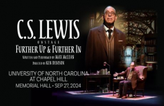 C.S. Lewis On Stage: Further Up and Further In (UNC Chapel Hill)