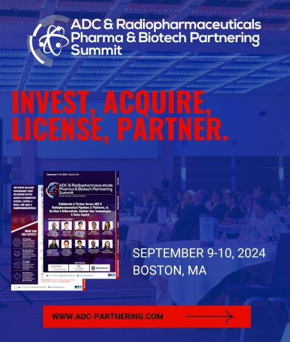 ADC and Radiopharmaceuticals Pharma and Biotech Partnering Summit, Boston, Massachusetts, United States