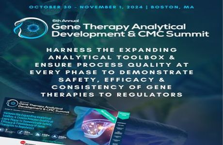 6th Gene Therapy Analytical Development and CMC Summit, Boston, Massachusetts, United States