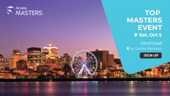 Access Masters in-person event in Montreal on October 5th