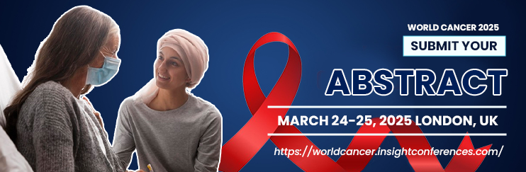 25th World Congress on  Cancer and Diagnostics, London, England, United Kingdom