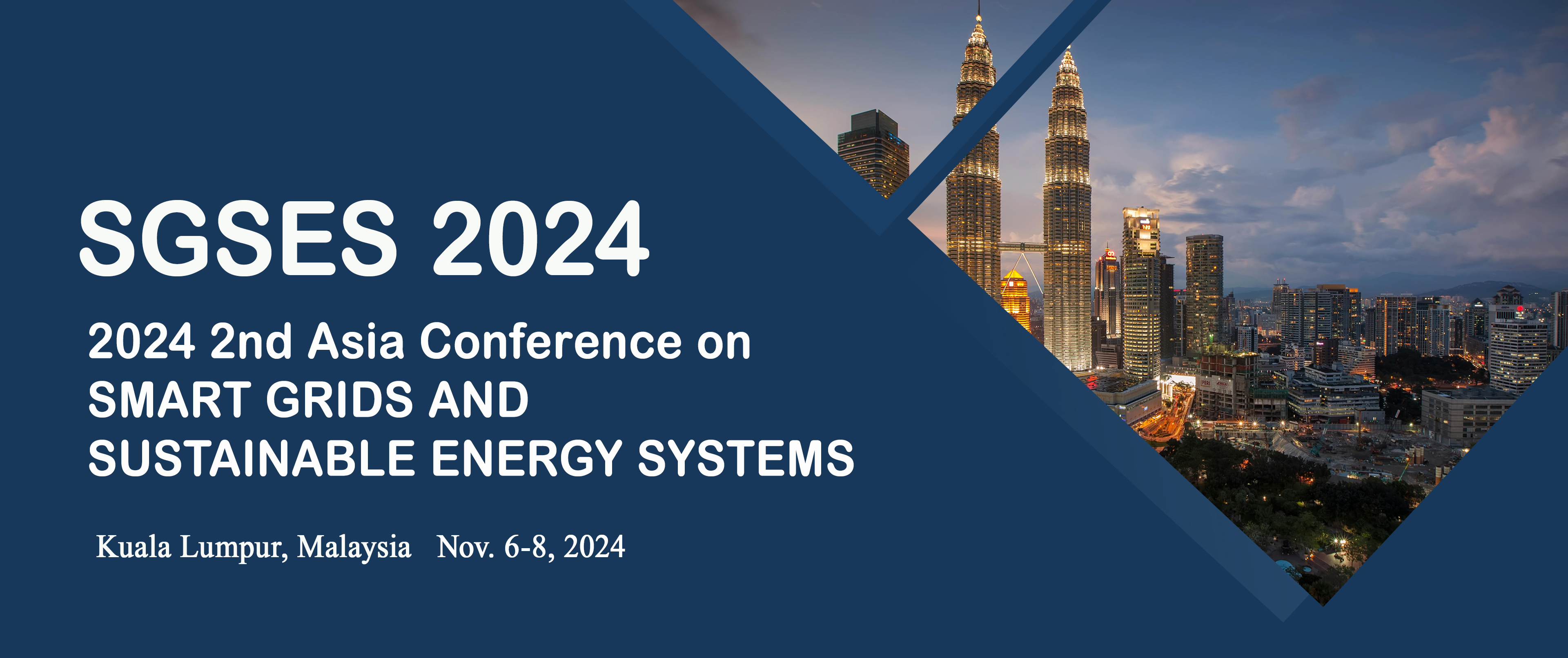 2024 2nd Asia Conference on Smart Grids and Sustainable Energy Systems (SGSES 2024), Kuala Lumpur, Malaysia