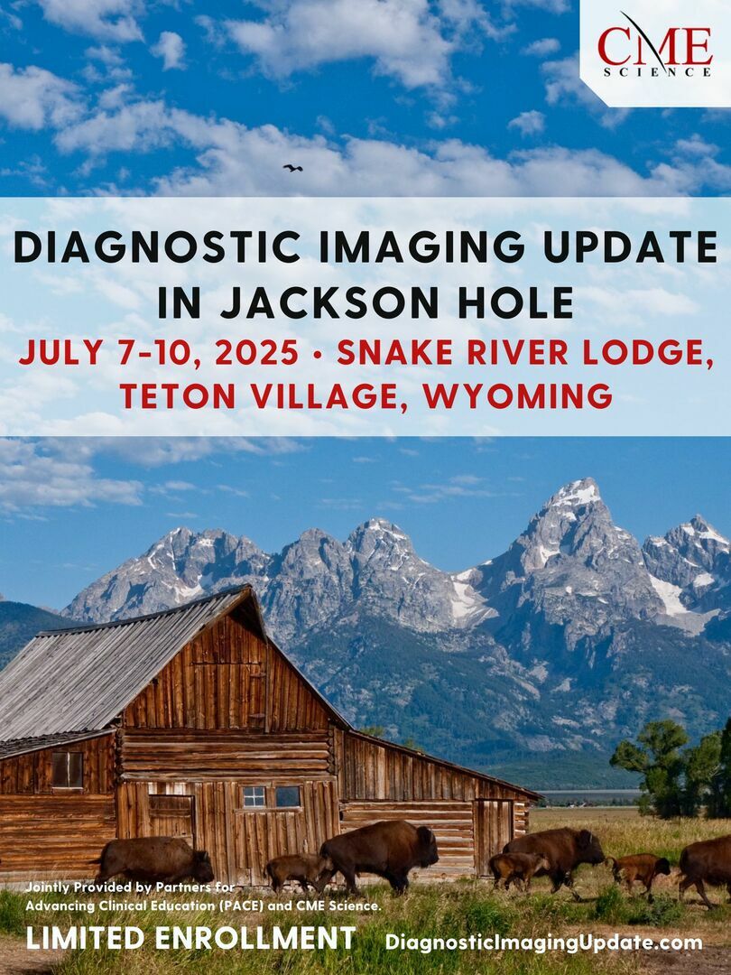 Diagnostic Imaging Update in the Grand Tetons, Teton Village, United States