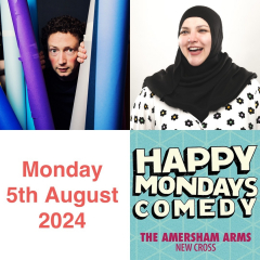 Happy Mondays Comedy at The Amersham Arms New Cross : Matt Green , Fatiha El-Ghorri