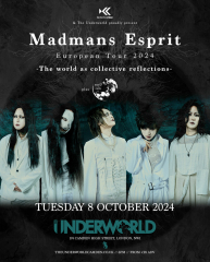 MADMANS ESPRIT at The Underworld - London