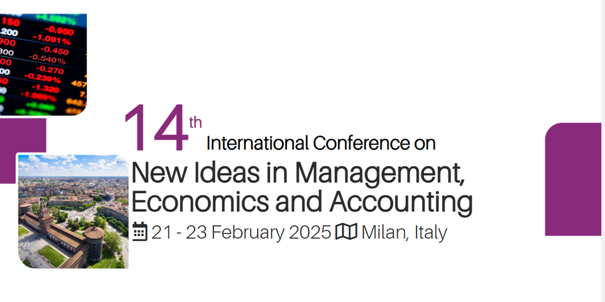 The 14th International Conference on New Ideas in Management, Economics and Accounting (IMEACONF), Milan, Lombardia, Italy