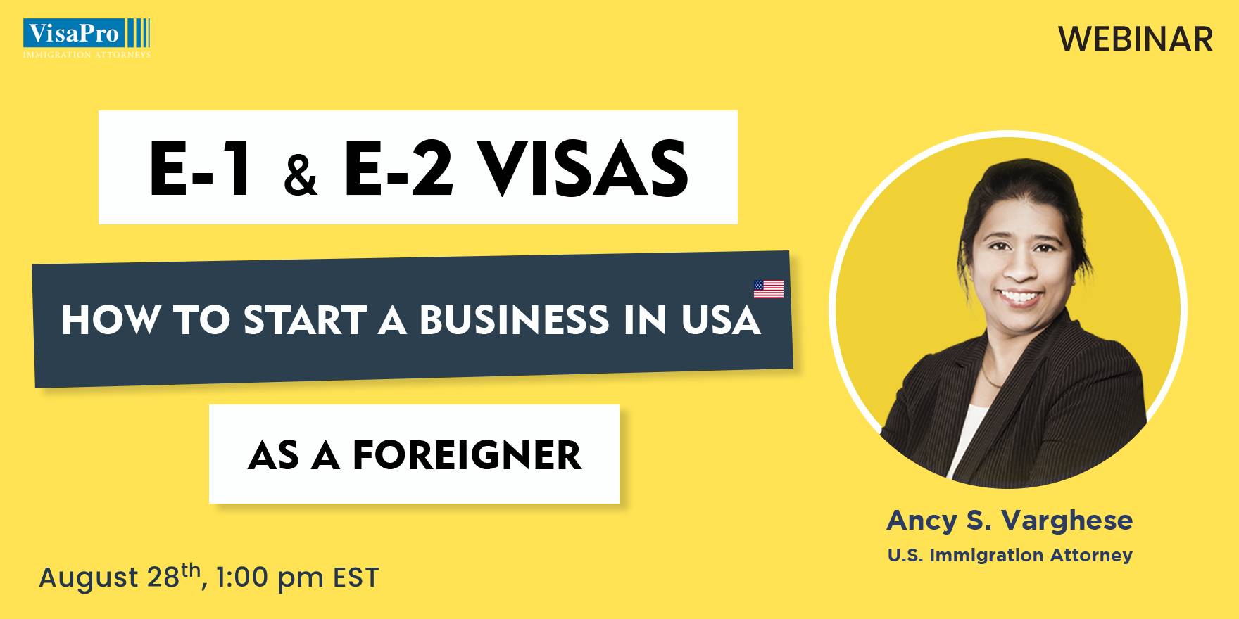 E-1 & E-2 Visas: How To Start A Business In USA As A Foreigner, Online Event