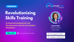 Webinar - Revolutionizing Skills Training