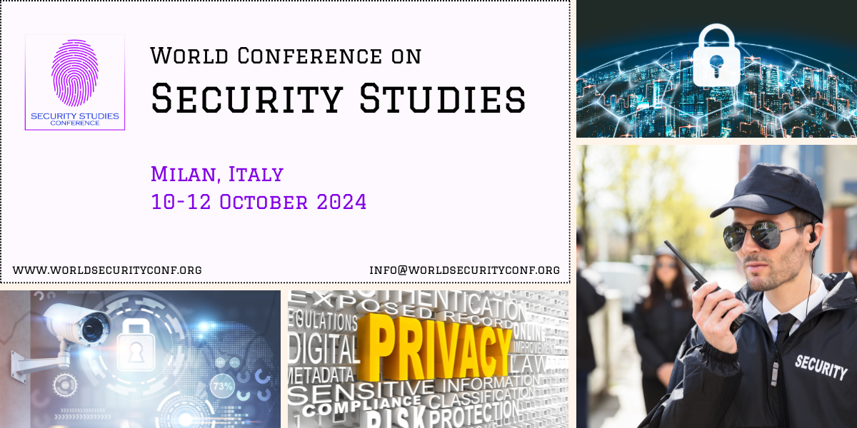World Conference on Security Studies (WORLDSECURITYCONF), Milan, Lombardia, Italy