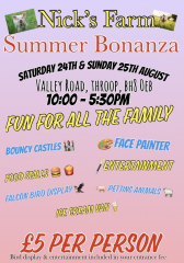 Nicks Farm Summer Bonanza Saturday 24th and Sunday 25th August 10:00 - 17:30 Valley Road, Throop