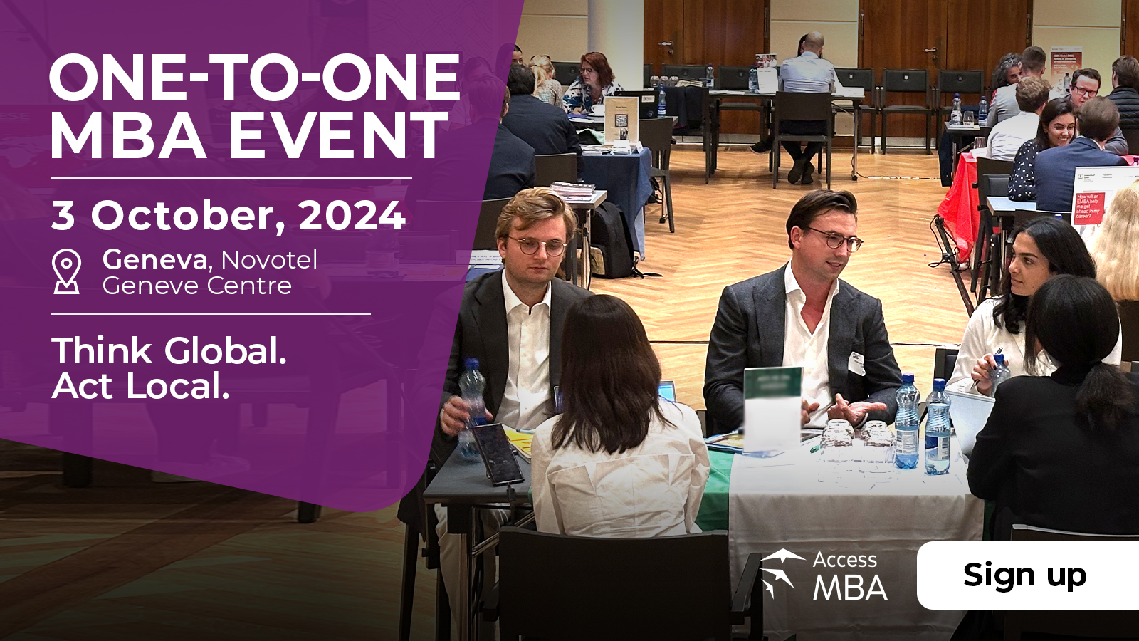 THINK GLOBAL. ACT LOCAL WITH AN MBA!, Geneva, Genf, Switzerland