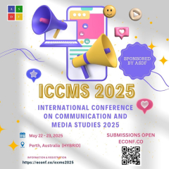 International Conference on Communication and Media Studies 2025